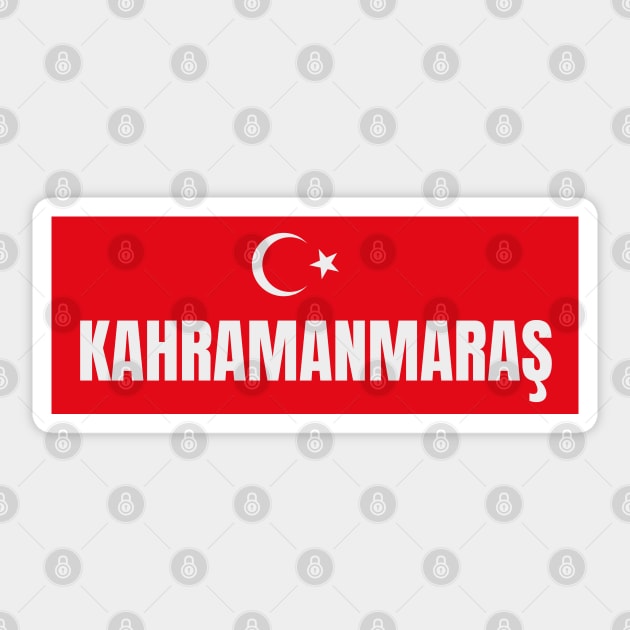 Kahramanmaras City in Turkish Flag Sticker by aybe7elf